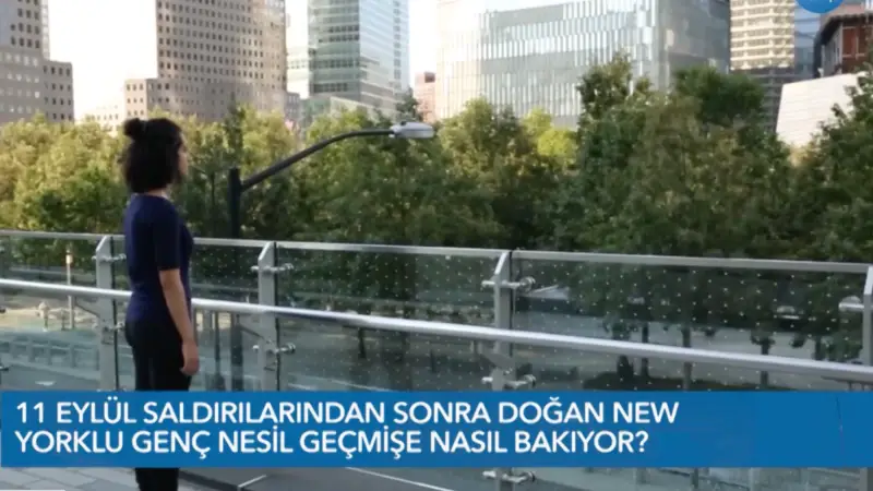 New Yorklu Gençlerin Gözünden 11 Eylül Saldırıları