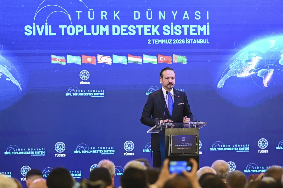 Zorlu: TÜDSES Türk dünyası STK'larını buluşturacak