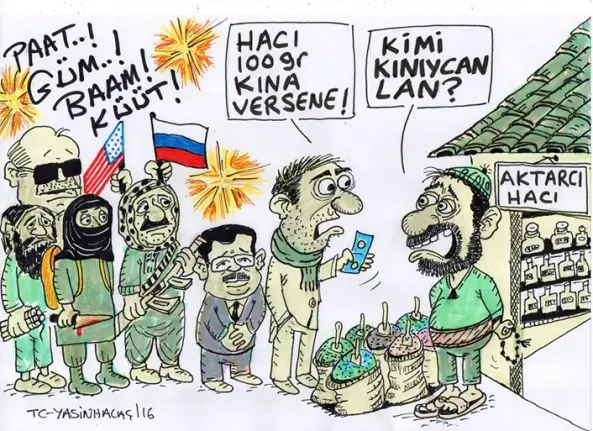 Aktarcı Hacı: Kimi kınayacaksınız?!!