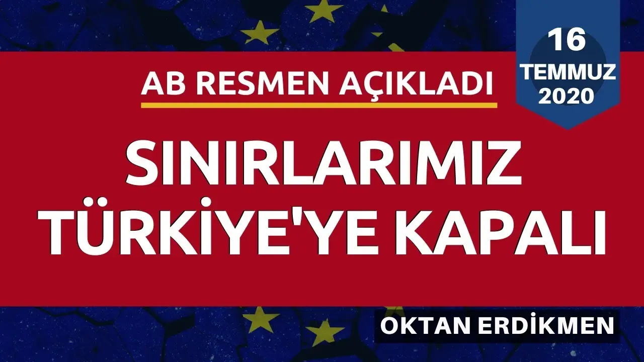 AB, Türkiye'ye sınırları açmadı