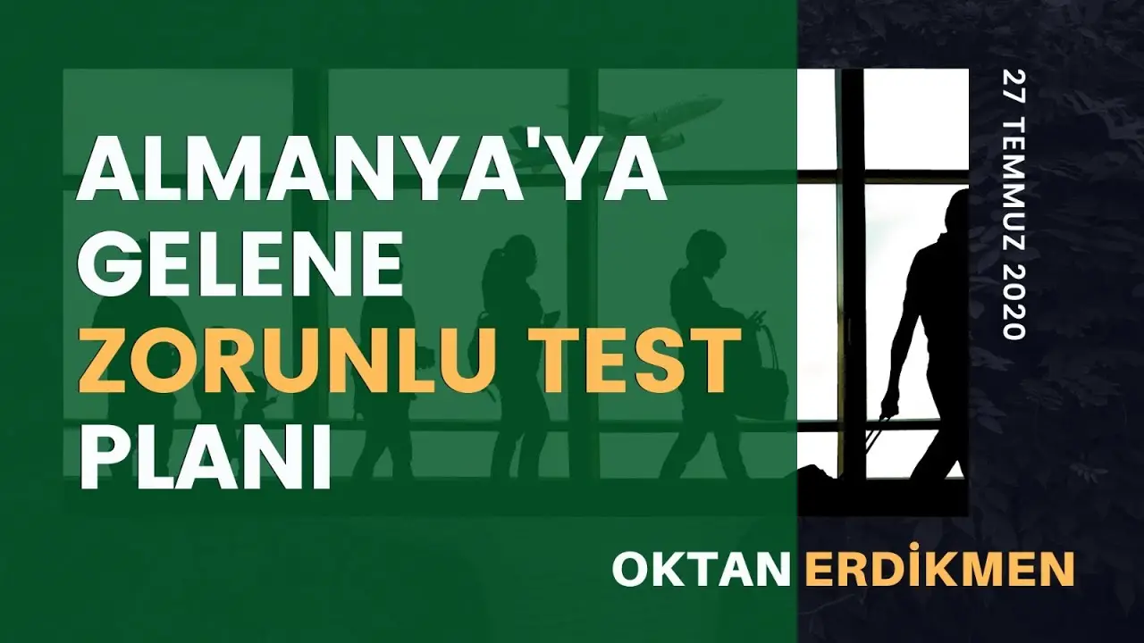 Almanya'ya gelene zorunlu test planı