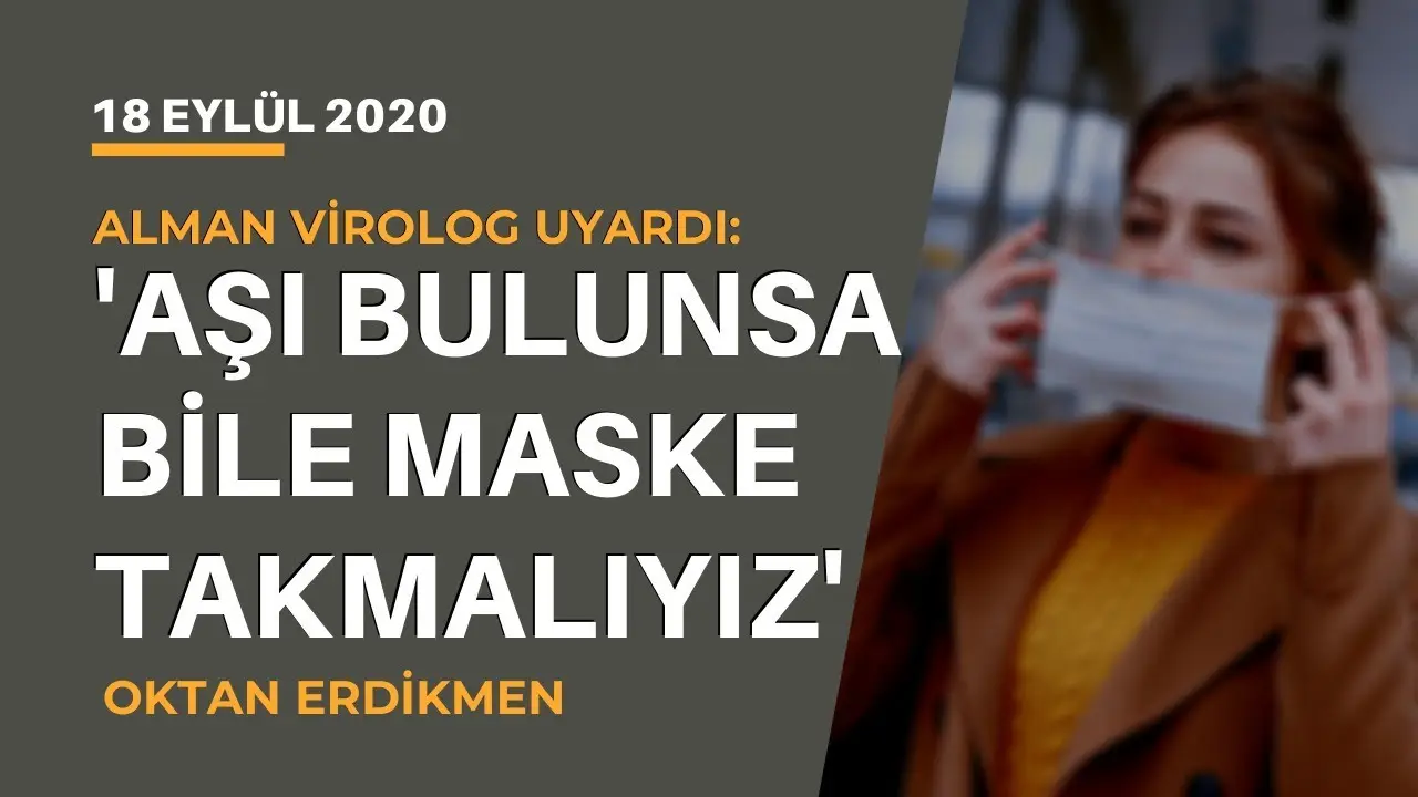 Aşı bulunsa bile maske takılmalı