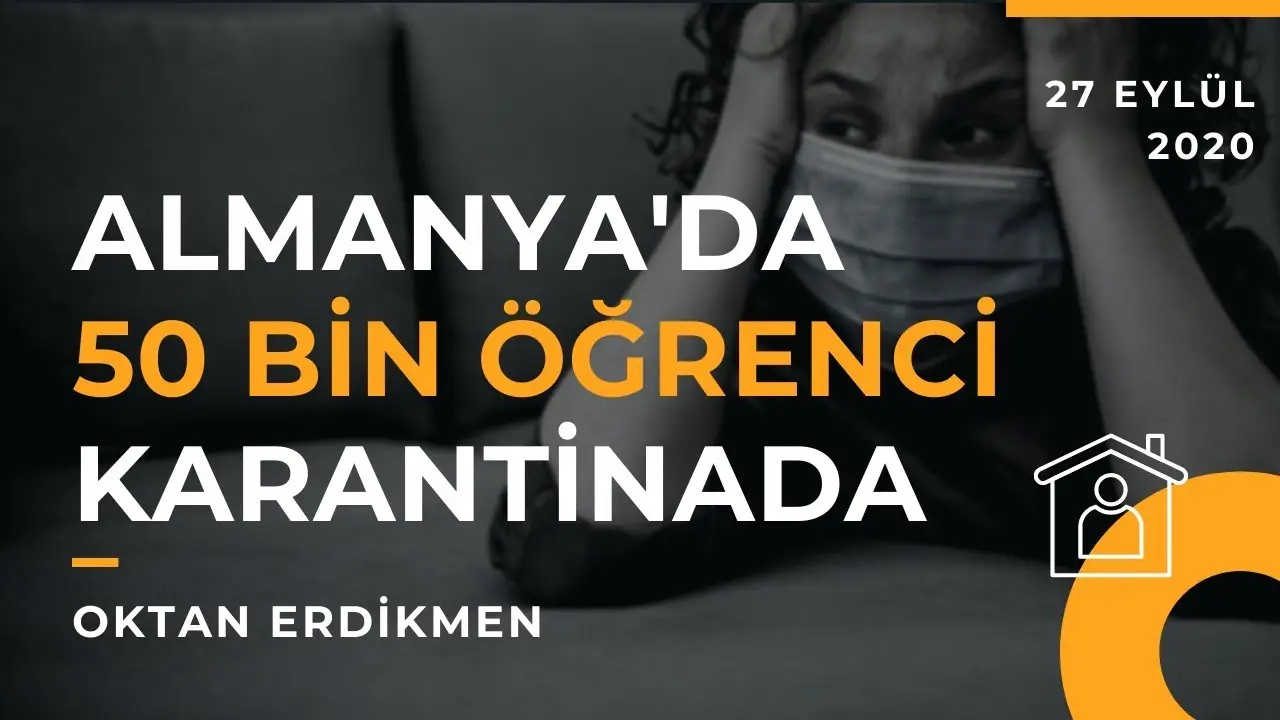 Almanya'da 50 bin öğrenci karantinada