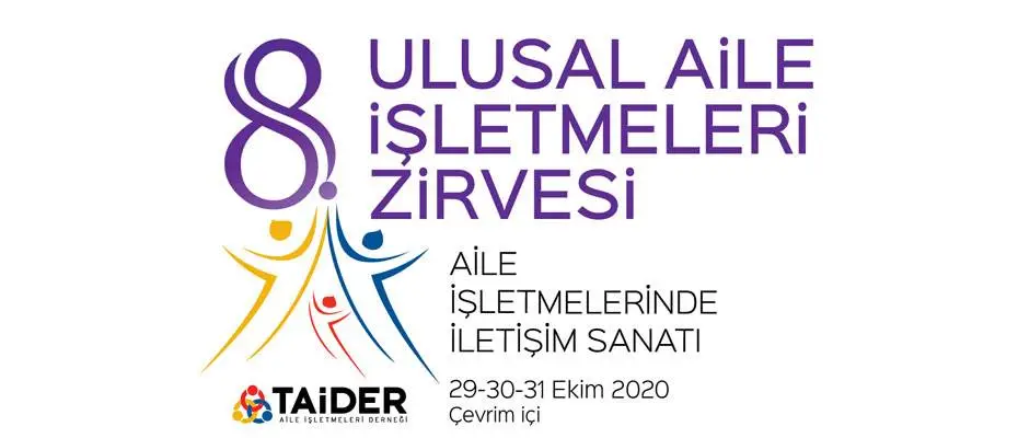 TAİDER Zirvesinde ‘aile işletmelerinde iletişim’ konuşulacak