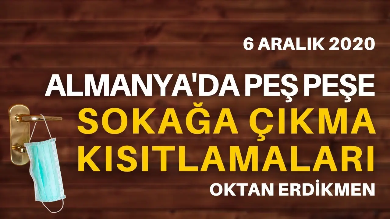 Almanya'da peş peşe sokağa çıkma kısıtlamaları