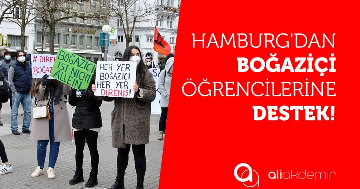 Hamburg'dan Boğaziçi Öğrencilerine Destek Gösterisi