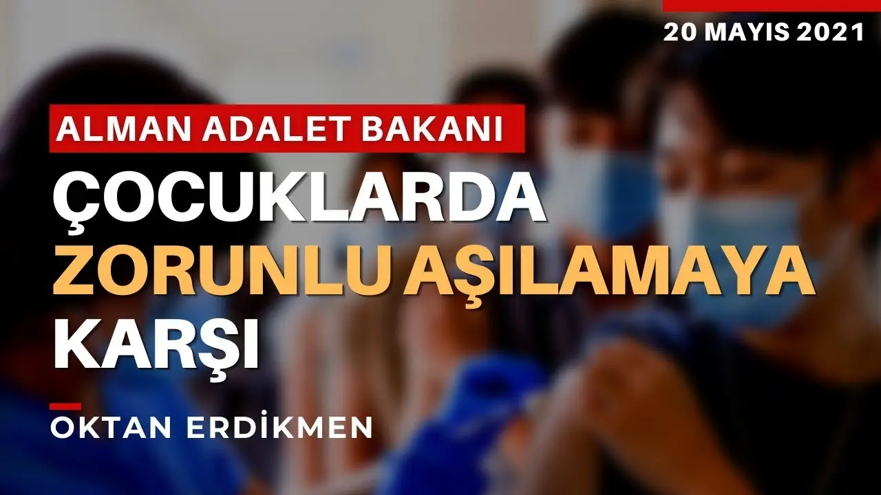 Almanya Adalet Bakanı, çocuklarda zorunlu aşılamaya karşı