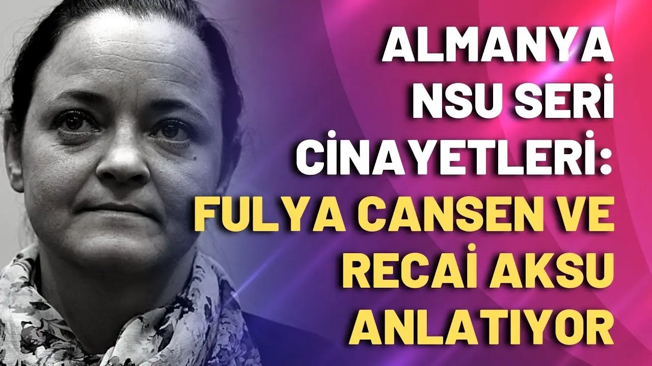 NSU seri cinayetleri: Fulya Cansen ve Recai Aksu anlatıyor