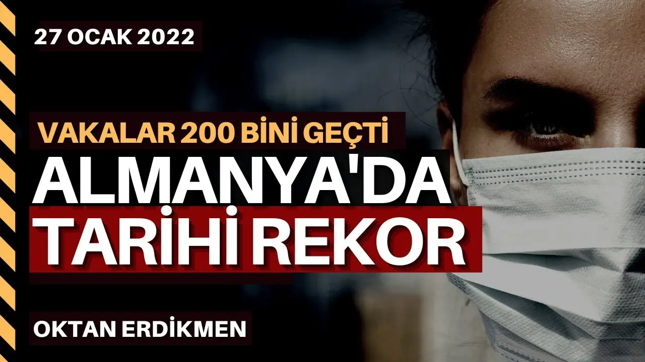Almanya'da tarihi rekor: 203 bin yeni vaka