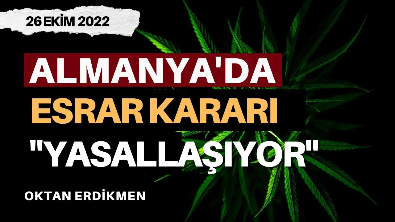 Almanya'da bakanlar kurulu onayladı: Esrar yasallaşıyor