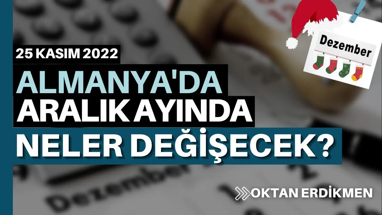 Almanya'da Aralık ayında neler değişecek?