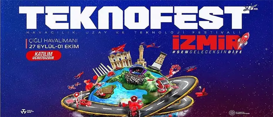 TEKNOFEST 27 Eylül'de İzmir'de teknolojiseverlerle buluşacak