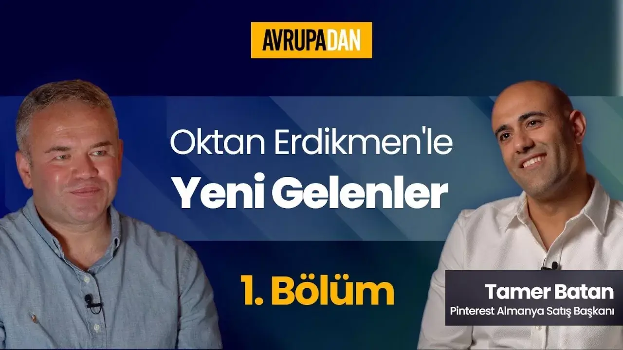 Yeni Gelenler: Pinterest Almanya Satış Başkanı Tamer Batan