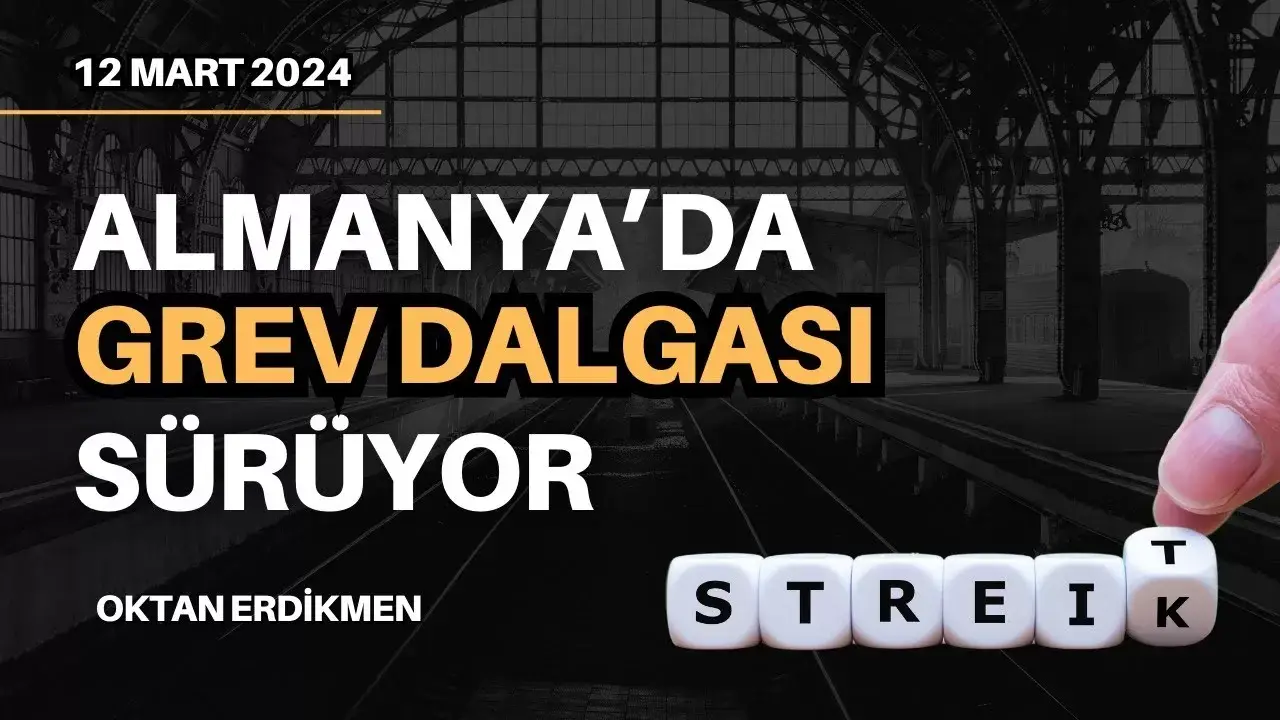 Almanya'da grev dalgası sürüyor