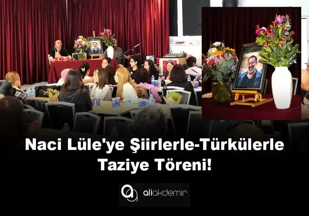 Hamburg’da Naci Lüle İçin Şiirlerle ve Türkülerle Taziye Töreni