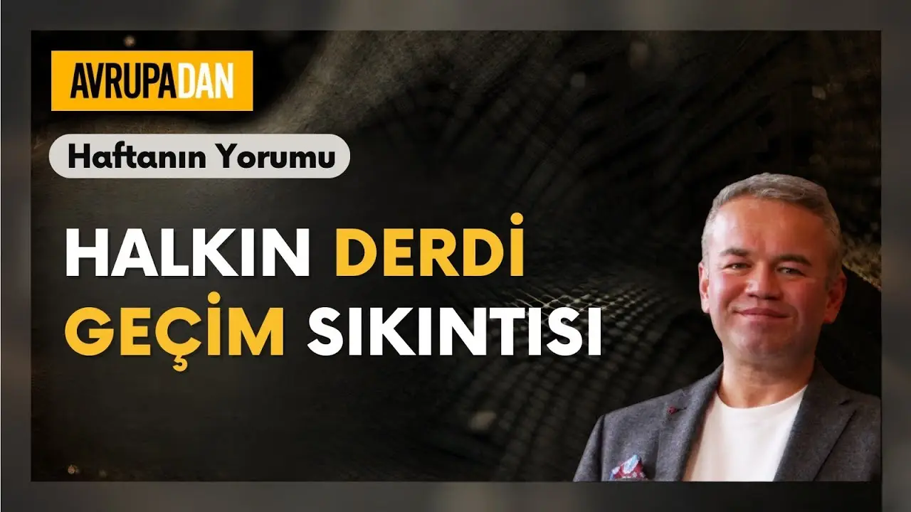 Halkın derdi geçim sıkıntısı