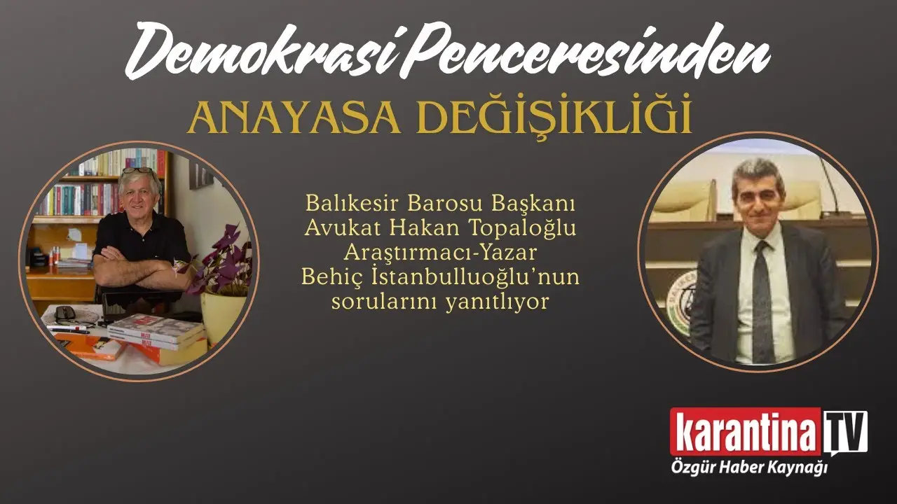 Anayasa tartışmaları | Demokrasi Penceresinden