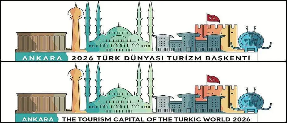2026 Türk Dünyası Turizm Başkenti Seçilen Ankara’nın Etkinlik Takvimi Açıklandı