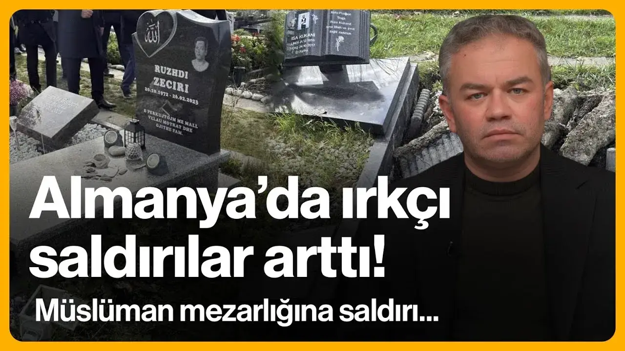 Almanya'da ırkçı saldırılar arttı! Müslüman mezarlığına saldırı